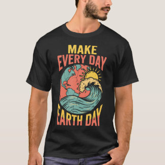 T-shirt Faire de chaque jour la Journée de la Terre Enviro