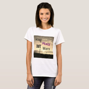 T-shirt Faire de la paix pas des guerres