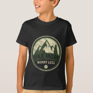 T-shirt Faire de la randonnée plus s'inquiéter moins rando