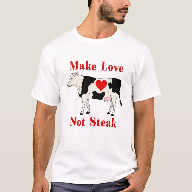 T-shirt Faire de l'amour pas du steak (Devant)