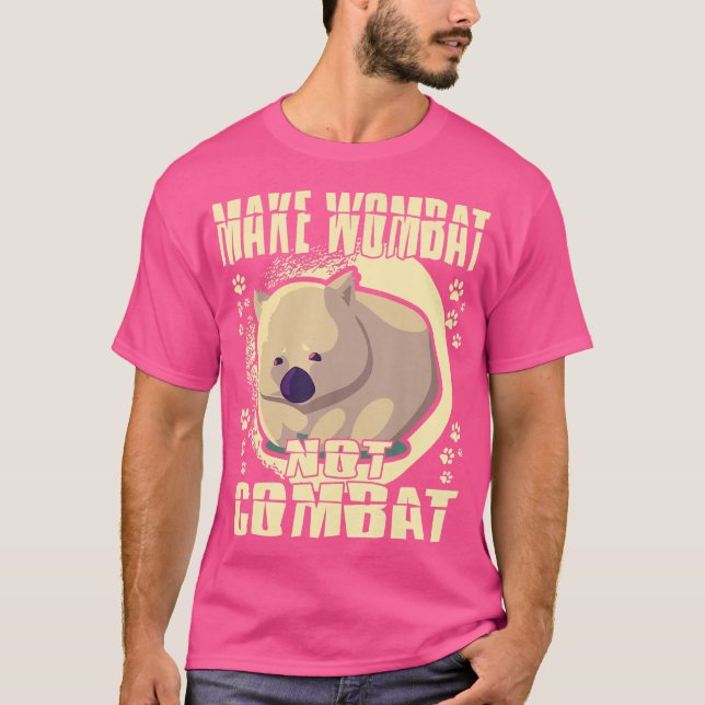 T-shirt Faire de Wombat pas combattre Wombat (Devant)