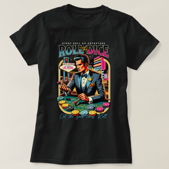T-shirt Faire défiler les dés (Design devant)