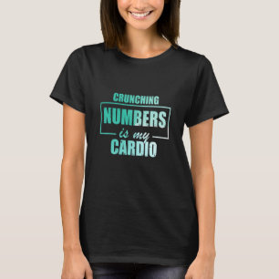 T-shirt Faire des calculs est mon cardio auditeur comptabl