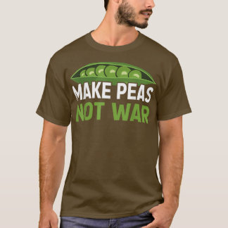 T-shirt Faire des petits pois pas la guerre 944