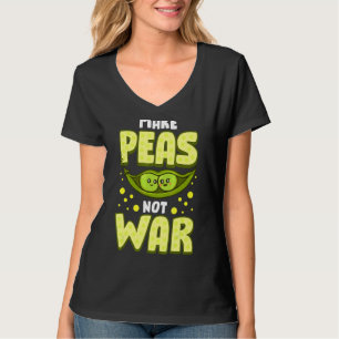 T-shirt Faire des pois non pas de la guerre Légumes Pun Ve