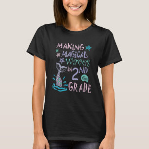 T-shirt Faire des vagues magiques en 2e année Mignonne Deu