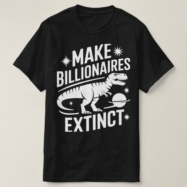 T-shirt Faire disparaître les milliardaires  (Design devant)