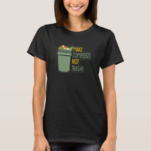 T-shirt Faire du Compostage pas de la transfusion Vermicul