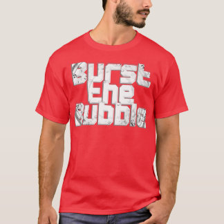 T-shirt Faire éclater la bulle