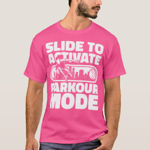 T-shirt Faire glisser pour activer le mode Parkour Entraîn