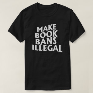 T-shirt Faire interdire les livres
