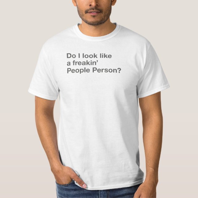 T-shirt Faire-JE-REGARD-comme-un-freakin' - la (Devant)