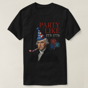 T-shirt Faire la fête comme en 1776 – George Washington
