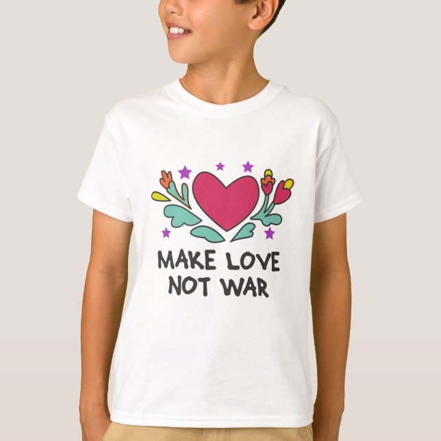 T-shirt Faire l'amour pas la guerre (Devant)