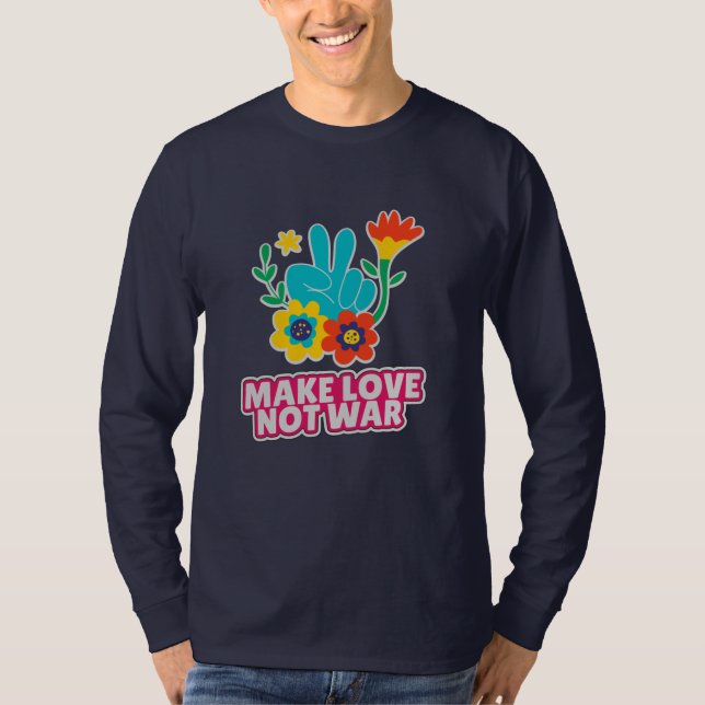 T-shirt Faire l'amour pas la guerre (Devant)