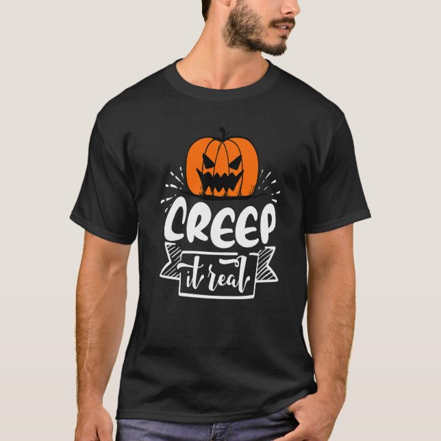 T-shirt Faire le creep réel  1 (Devant)