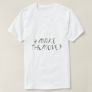 T-shirt Faire le Mouvement – Typographie d'Action