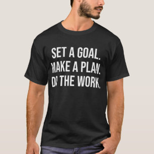 T-shirt Faire Le Travail - Succès Hustle Gym Motivationnel
