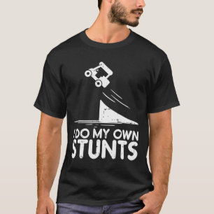 T-shirt Faire Mes Propres Stunts Golf Panier Funny Brossé 