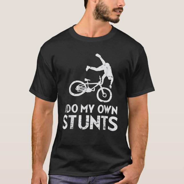 T-shirt Faire Mes Propres Stunts Vélo Funny Broken Bone Bi (Devant)
