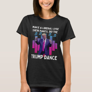 T-shirt Faire Perdre Le Pantalon D'Un Libéral Faire La Dan