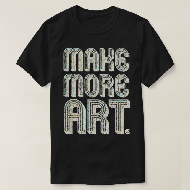 T-shirt FAIRE PLUS ART Dons de mode pour les créateurs et  (Design devant)