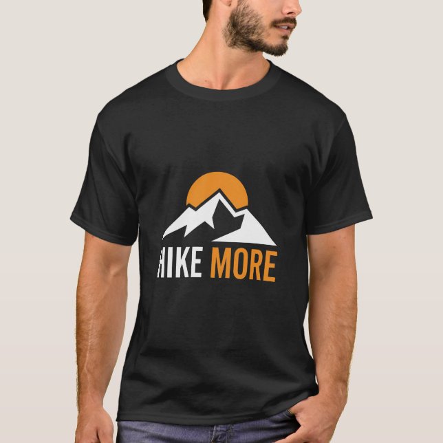 T-shirt Faire plus de randonnées (Devant)