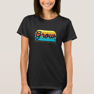 T-shirt Faire Pousser De Jolies Choses De Couleur Vives Po