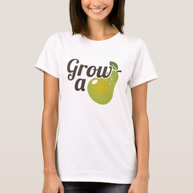 T-shirt Faire pousser une poire (Devant)