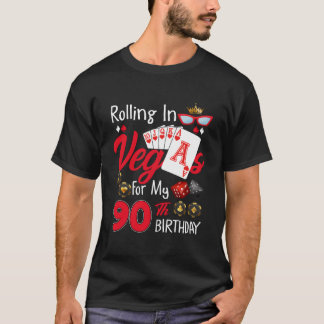 T-shirt Faire rouler à Vegas pour mon 90e anniversaire à L