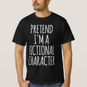 T-shirt Faire semblant d'être un personnage fictif - Hallo