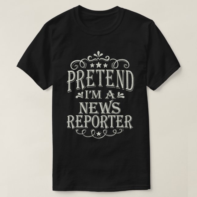 T-shirt Faire semblant d'être un reporter d'informations C (Design devant)