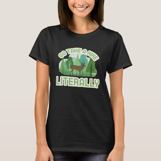 T-shirt Faire une randonnée littéralement (Devant)