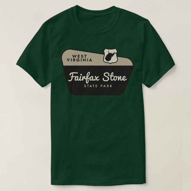 T-shirt Fairfax Stone State Park West Virginia Welcome Sig (Design devant)