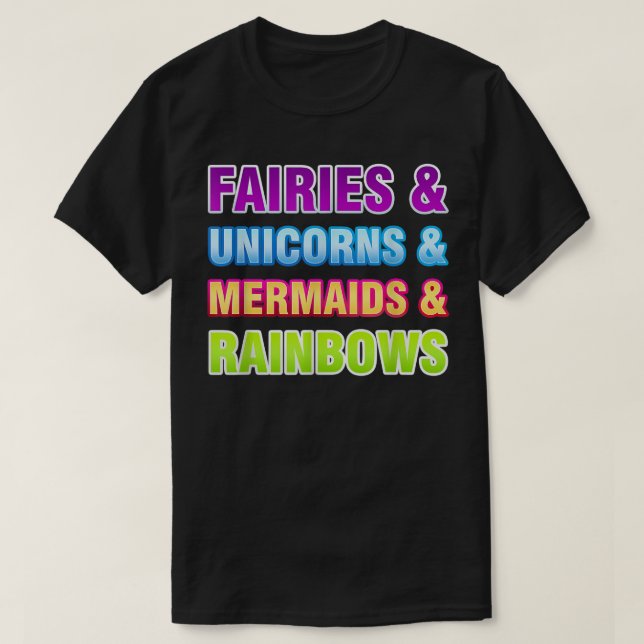 T-shirt Fairies Unicornes Mermaides Rainbows Fairy Tale T  (Design devant)