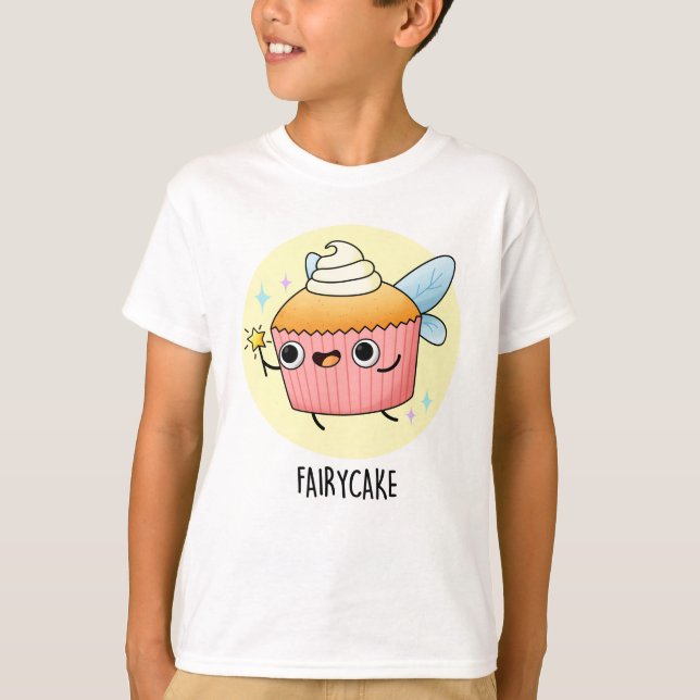 T-shirt Fairy Cake Funny Cupcake Pun (Devant)