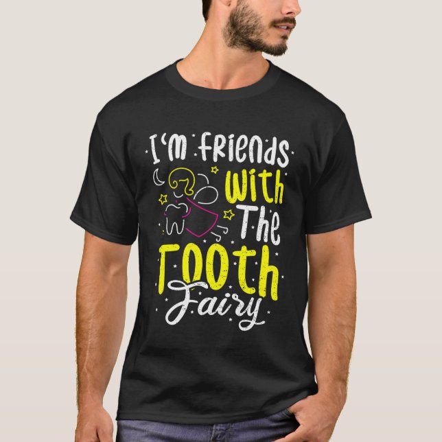 T-shirt Fairy Im Amis Avec Dentiste Fée Dents (Devant)