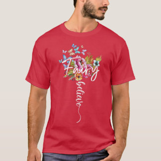 T-shirt Fairy Magic Merveilleux Croire Fleurs Papillon Ma