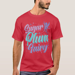 T-shirt Fairy Sugar Plum Fairy