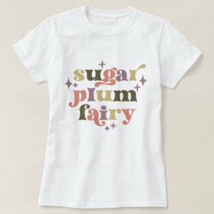 T-shirt Fairycore Text Art Sugar Plum Fée