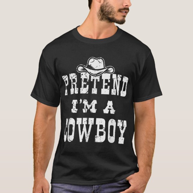 T-shirt Fais Comme Si Je Suis Un Ado Cowboy (Devant)