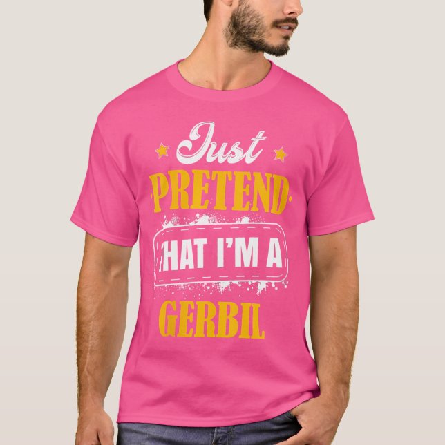 T-shirt Fais Comme Si Je Suis Une Halloween Gerbil. (Devant)