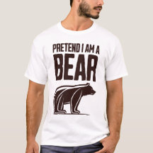 Fais comme si j'étais un ours