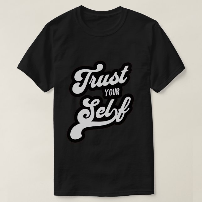 T-shirt Fais Confiance à Toi (Design devant)