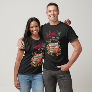 T-shirt Fais du traîneau toute la journée, lis toute la nu