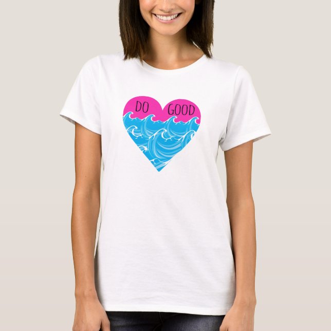T-Shirt Fais le Bien (Devant)