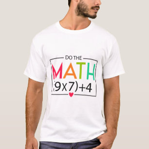 T-shirt Fais Le Calcul 67 Mème Drôle Six Sept Hommes Femme