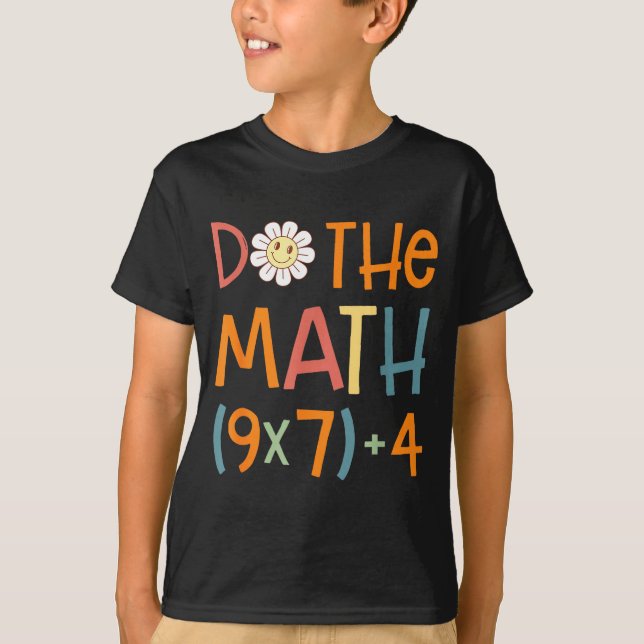 T-shirt Fais Le Calcul 67 Mème Drôle Six Sept Prof De Math (Devant)