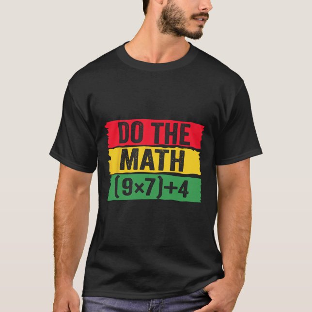 T-shirt Fais Le Calcul 67 Mème Drôle Six Sept Professeur B (Devant)