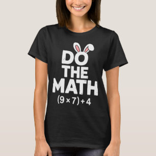 T-shirt Fais le calcul 67 Pâques six sept 6-7 œufs meme 